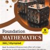 FOUNDATION MATHEMATICS JEE/OLYMPIAD CLASS 10TH VOL 1 |