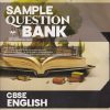 SAMPLE QUESTION BANK CBSE ENGLISH CLASS 10TH