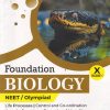 FOUNDATION BIOLOGY NEET/OLYMPIAD CLASS 10TH VOL 1 |