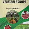 HANDBOOK OF VEGETABLE CROPS | MAJOR SINGH DHALIWAL