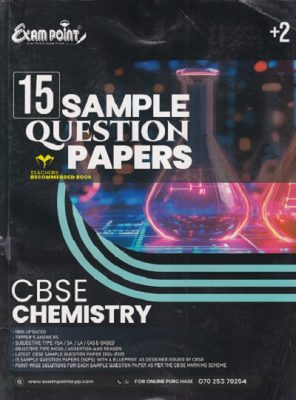 15 SAMPLE QUESTION PAPERS CBSE CHEMISTRY CLASS 12TH | Pragationline.com