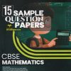 15 SAMPLE QUESTION PAPERS CBSE  MATHEMATICS CLASS 12TH