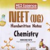 MED ESSENCE NEET UG HANDWRITTEN NOTES CHEMISTRY |