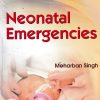 NEONATAL EMERGENCIES | MEHARBAN SINGH