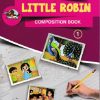 JEEVANDEEP LITTLE ROBIN COMPOSITION BOOK 1 | D KAY