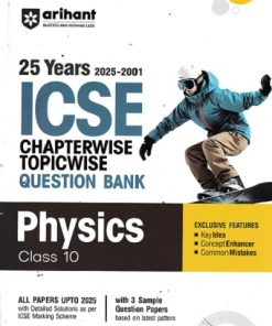 25 YEARS 2025 -2001  ICSE CHAPTERWISE TOPICWISE QUESTION BANK PHYSICS CLASS 10TH |