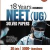 18 YEARS 2025-2008  NEET UG SOLVED PAPERS PHYSICS, CHEMISTRY, BIOLOGY |