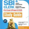 SBI CLERK JUNIOR ASSOCIATES CUSTOMER SUPPORT MAIN EXAM (PHASE 1) 2025 STUDY GUIDE