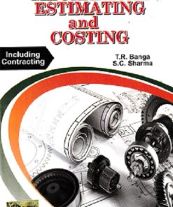 MECHANICAL ESTIMATING AND COSTING | T R BANGA | KHANNA