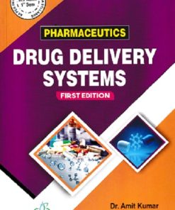 PHARMACEUTICS DRUG DELIVERY SYSTEMS | DR AJIT KUMAR | THAKUR
