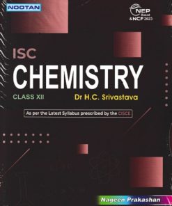 ISC CHEMISTRY CLASS 12TH | DR H C SRIVASTAVA | NAGEEN PRAKASHAN