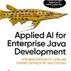 APPLIED AI FOR ENTERPRISE JAVA DEVELOPMENT | ALEX SOTO BUENO | SHROFF