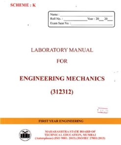 A Laboratory Manual For ENGINEERING MECHANICS  312312 | MAHARASHTRA STATE BOARD