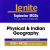 IGNITE TOPICWISE MCQS PHYSICAL & INDIAN GEOGRAPHY | ARIHANT