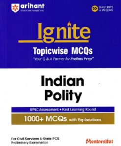 IGNITE TOPICWISE MCQS INDIAN POLITY | ARIHANT