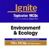 IGNITE TOPICWISE MCQS ENVIRONMENT & ECOLOGY | ARIHANT