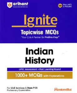 IGNITE TOPICWISE MCQS INDIAN HISTORY | ARIHANT