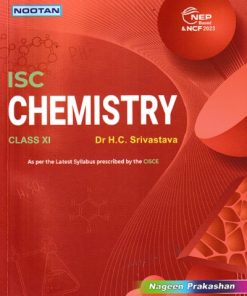ISC CHEMISTRY CLASS 11th | DR H C SRIVASTAVA | NAGEEN PRAKASHAN