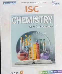 ISC CHEMISTRY CLASS 11th | DR H C SRIVASTAVA | NAGEEN PRAKASHAN