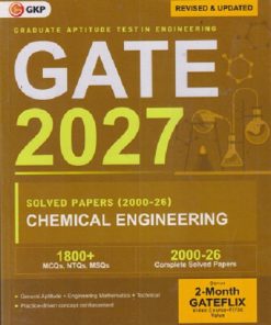 GATE 2027 GRADUATE APTITUDE TEST IN ENGINEERING CHEMICAL ENGINEERING SOLVED PAPERS 2000-2026 |