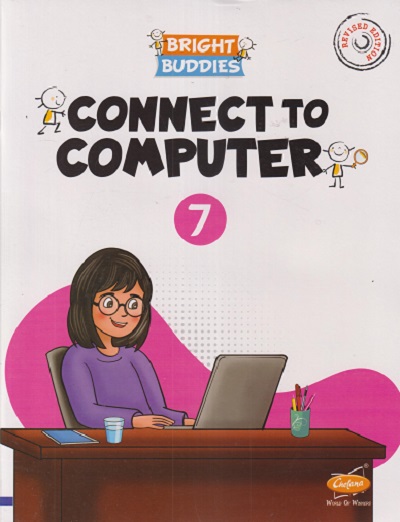 CONNECT TO COMPUTER 7 | CHETANA PUBLICATION