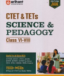 CTET & TETs CLASS VI–VIII SCIENCE AND PEDAGOGY  | AVINASH ACHARYA |  ARIHANT PUBLICATION
