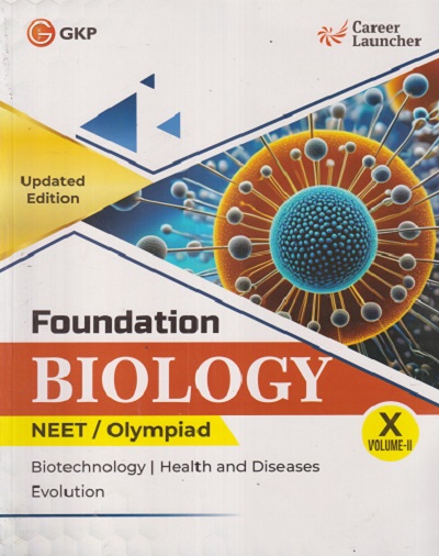 FOUNDATION BIOLOGY NEET/OLYMPIAD CLASS 10TH VOL 2 |