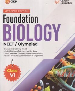 FOUNDATION BIOLOGY NEET/OLYMPIAD CLASS 6TH  |