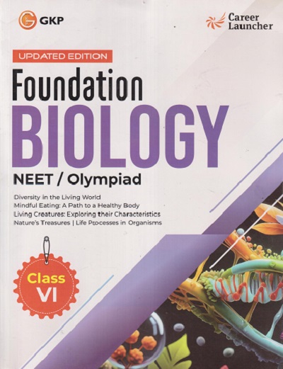FOUNDATION BIOLOGY NEET/OLYMPIAD CLASS 6TH |