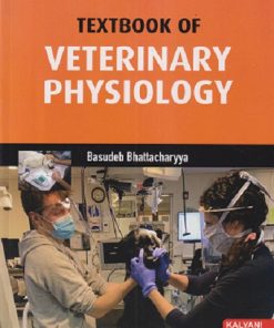 TEXTBOOK OF VETERINARY PHYSIOLOGY | BASUDEB BHATTACHARYYA | KALYANI