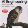 AI ENGINEERING BUILDING APPLICATIONS WITH FOUNDATION MODELS | CHIP HUYEN | SHROFF PUBLISHERS