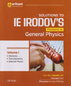 SOLUTIONS TO IE IRODOVS PROBLEMS IN GENERAL PHYSICS VOL 1 | DB SINGH | ARIHANT