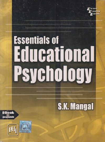 ESSENTIALS OF EDUCATIONAL PSYCHOLOGY | S K MANGAL | PHI
