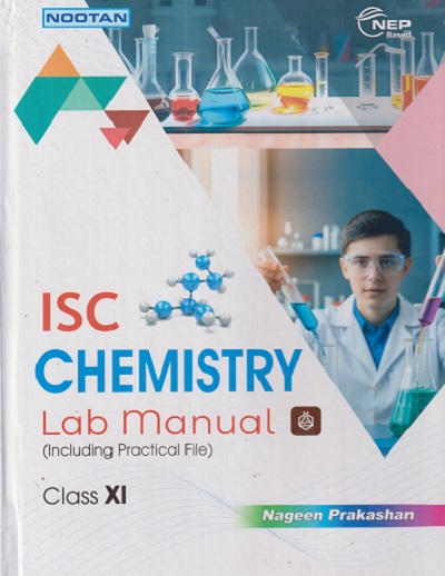 ISC CHEMISTRY LAB MANUAL CLASS 11TH | RK GUPTA | NAGEEN PRAKASHAN