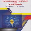 ENTREPRENEURSHIP, INNOVATION AND DESIGN THINKING for MBA Semester 4 | Dr. Namita Mane | Nirali Prakashan