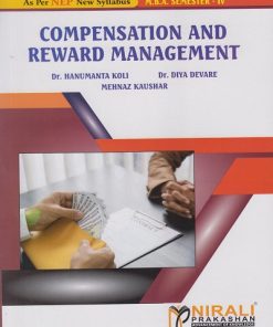 COMPENSATION AND REWARD MANAGEMENT for MBA Semester 4 | Dr. Hanumanta Koli | Nirali Prakashan