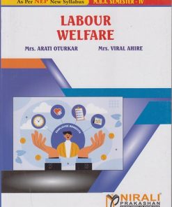 LABOUR WELFARE for MBA Semester 4 | Mrs. Arati Oturkar | Nirali Prakashan