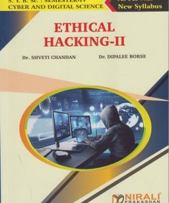 ETHICAL HACKING 2 for SY BSc (Cyber and Digital Science) Semester 4 | Dr. Shveti Chandan | Nirali Prakashan