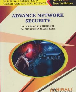 ADVANCE NETWORK SECURITY for SY BSc (Cyber and Digital Science) Semester 4 | Dr. Ms. Manisha Bharambe | Nirali Prakashan
