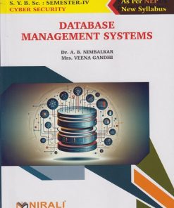 DATABASE MANAGEMENT SYSTEMS for SY BSc (Cyber Security) Semester 4 | Dr. A.B. Nimbalkar | Nirali Prakashan