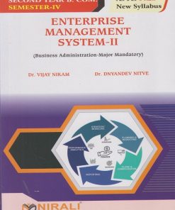 ENTERPRISE MANAGEMENT SYSTEM 2 (Business Administration-Major Mandatory) for SY BCom Semester 4 | Dr. Vijay Nikam | Nirali Prakashan