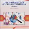 DEVELOPMENT OF SOCILOGY IN INDIA (Sociology) for Second Year BA Semester 4 | Sadhana Gokhale | Nirali Prakashan