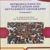 INTRODUCTION TO POPULATION AND SETTLEMENT GEOGRAPHY (Geography) for Second Year BA Semester 4 | Dr. Sharad Anna Dhat | Nirali Prakashan