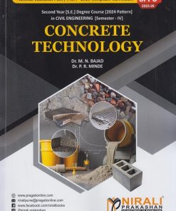 CONCRETE TECHNOLOGY for SPPU Second Year [SE] Degree in Civil Engineering Semester 4 | Dr. M.N. Bajad | Nirali Prakashan