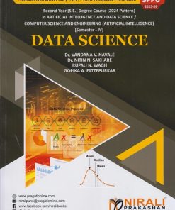 DATA SCIENCE for SPPU Second Year [SE] Degree in AIDS and Computer Science Engineering Semester 4 | Dr. Vandana V. Navale | Nirali Prakashan