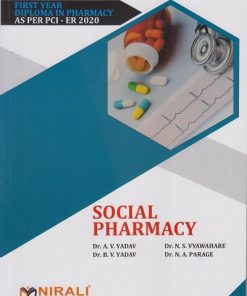 SOCIAL PHARMACY for First Year Diploma Pharmacy | Dr. A.V. Yadav | Nirali Prakashan