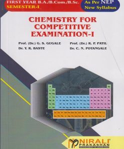 CHEMISTRY FOR COMPETITIVE EXAMINATION 1 for First Year B.A./B.Com./B.Sc Semester 1
