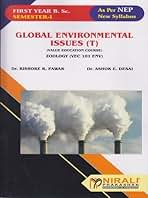 GLOBAL ENVIRONMENTAL ISSUES (T) for FY BSc Zoology Semester 1 | Dr. Kishore R. Pawar, Dr. Ashok E. Desai | Nirali Prakashan