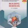BUILDING SERVICES 316310 for MSBTE's 'K' scheme Third Year Diploma in Civil Engineering Semester 6 | M.N. Gangrade | Nirali Prakashan