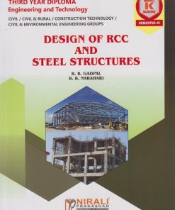 DESIGN OF RCC AND STEEL STRUCTURES for MSBTE's 'K' scheme Third Year Diploma in Civil Engineering Semester 6 | R.R. Gadpal | Nirali Prakashan